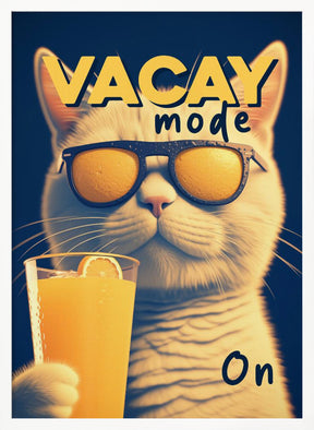 Vacay Mode On Poster