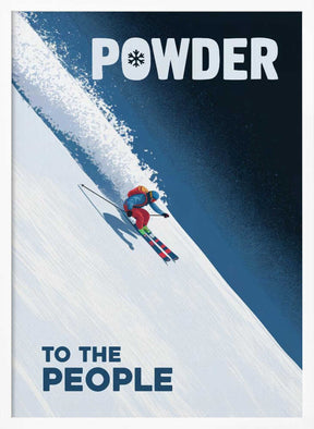 Powder To the People Poster