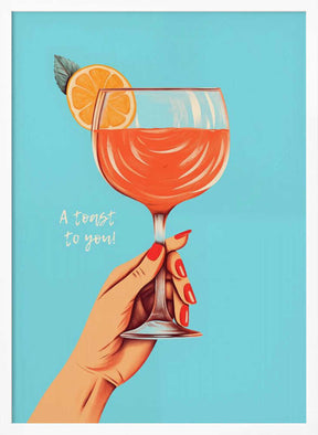 A Toast To You! Poster