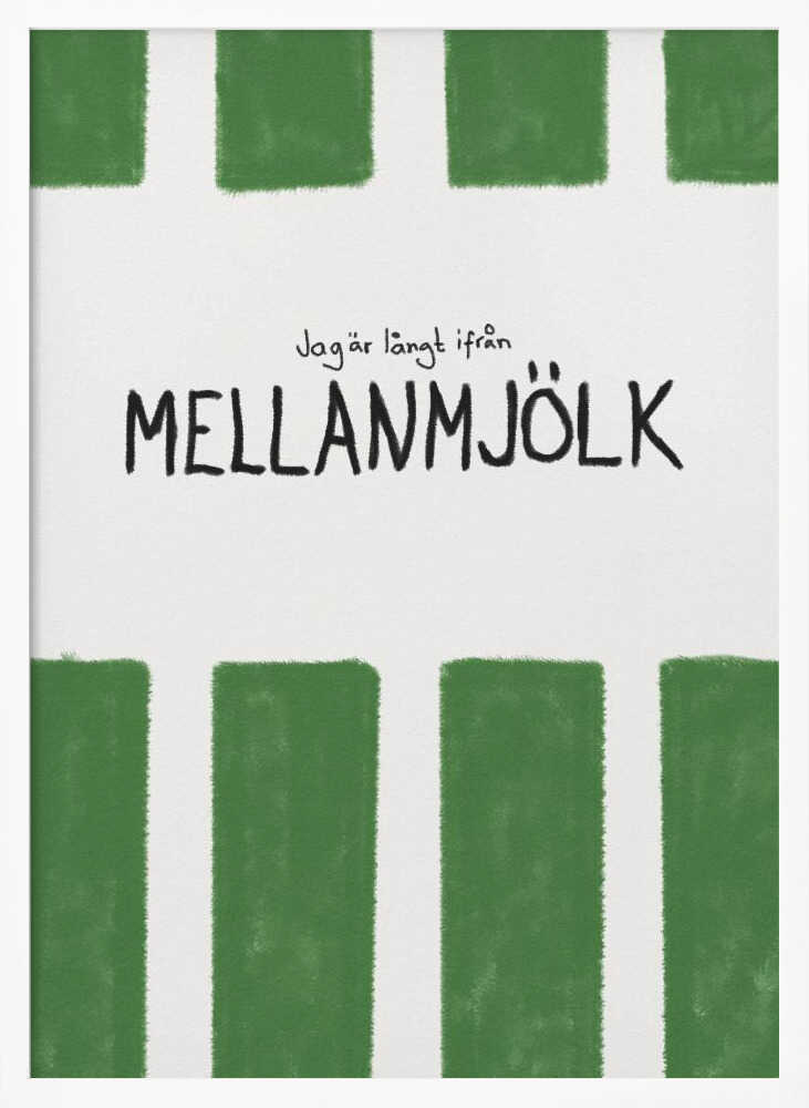 Mellanmjölk Poster