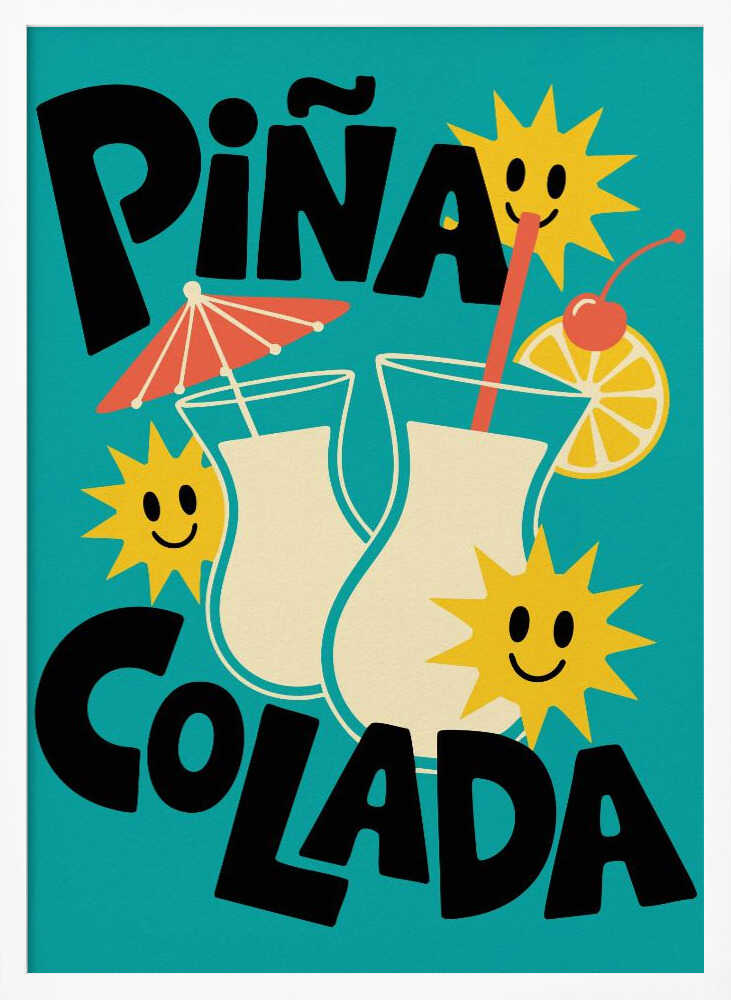 Sunny Pina Colada Poster