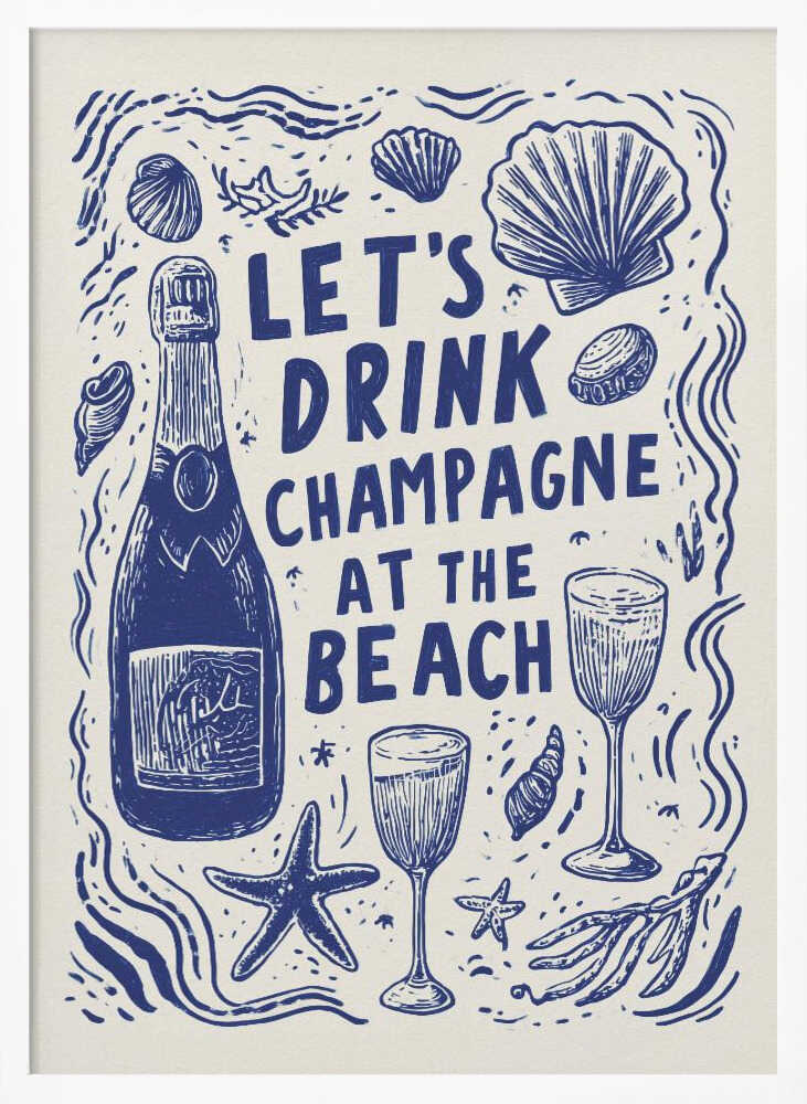 Let's Drink Champagne Poster