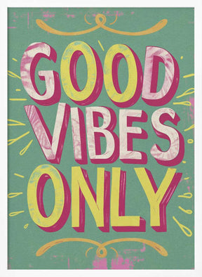 Good Vibes Only No 4 Poster