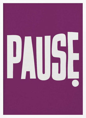 Pause Poster