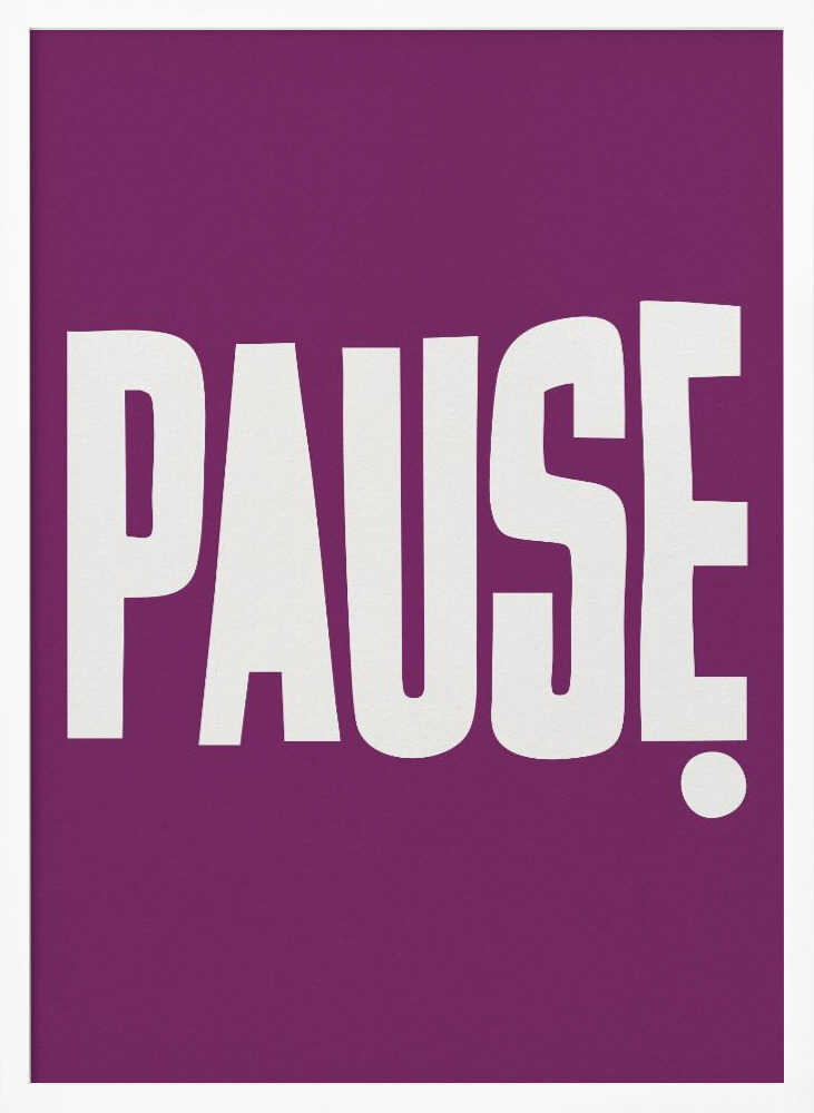 Pause Poster