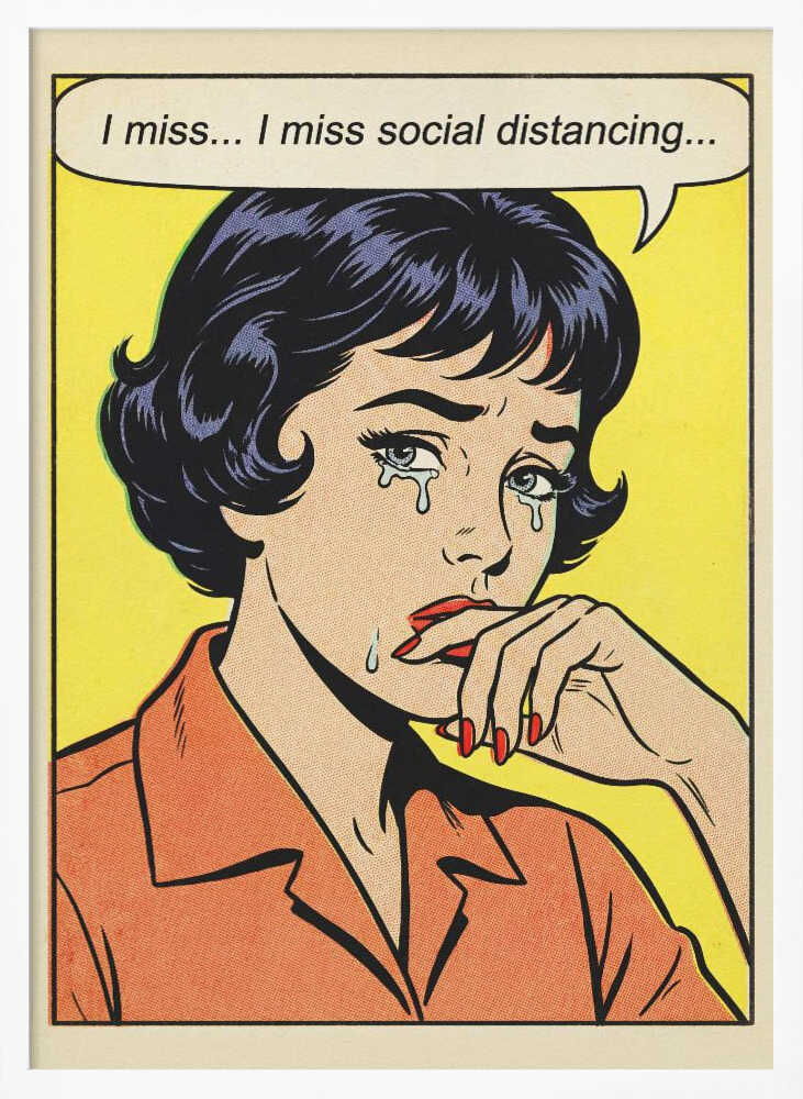 I Miss Social Distancing Poster