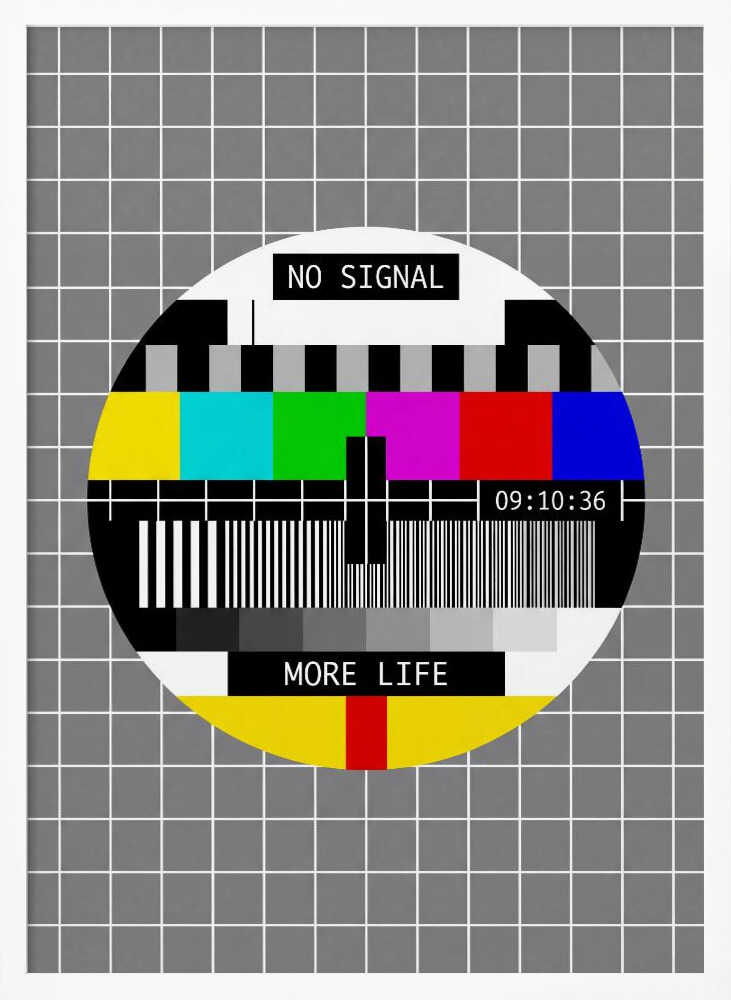 No Signal, More Life Poster