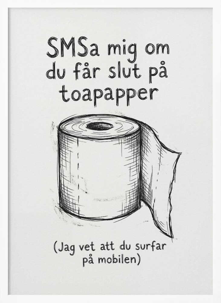 Slut På Toapapper Poster