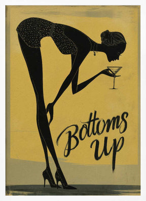Bottoms Up Poster