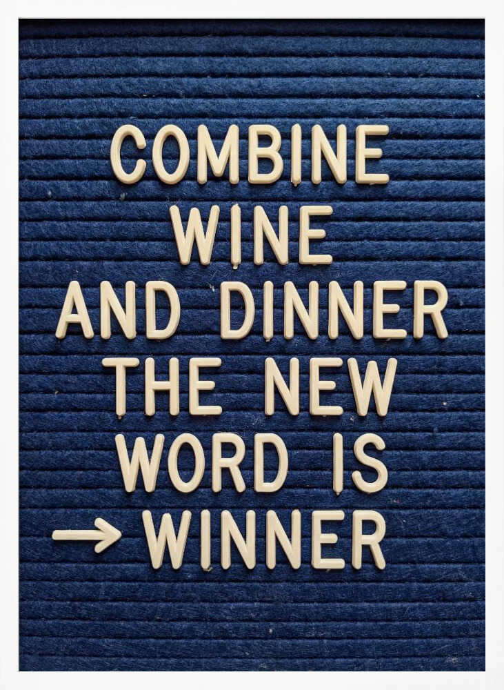 Combine Wine and Dinner Poster