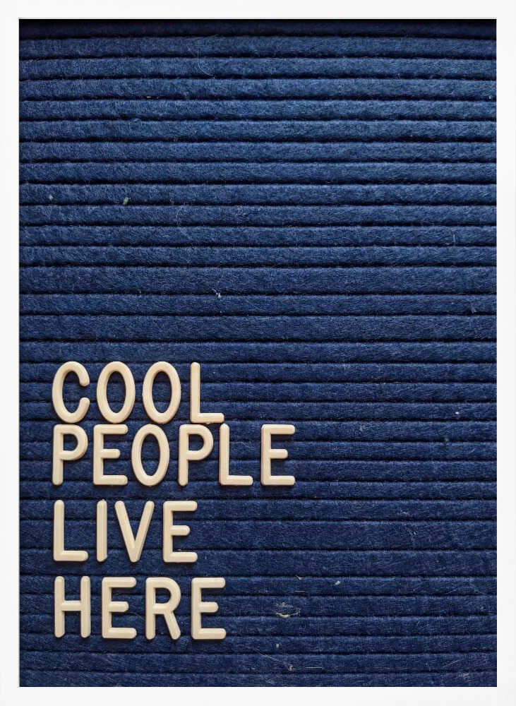 Cool People Live Here Letter Board Poster