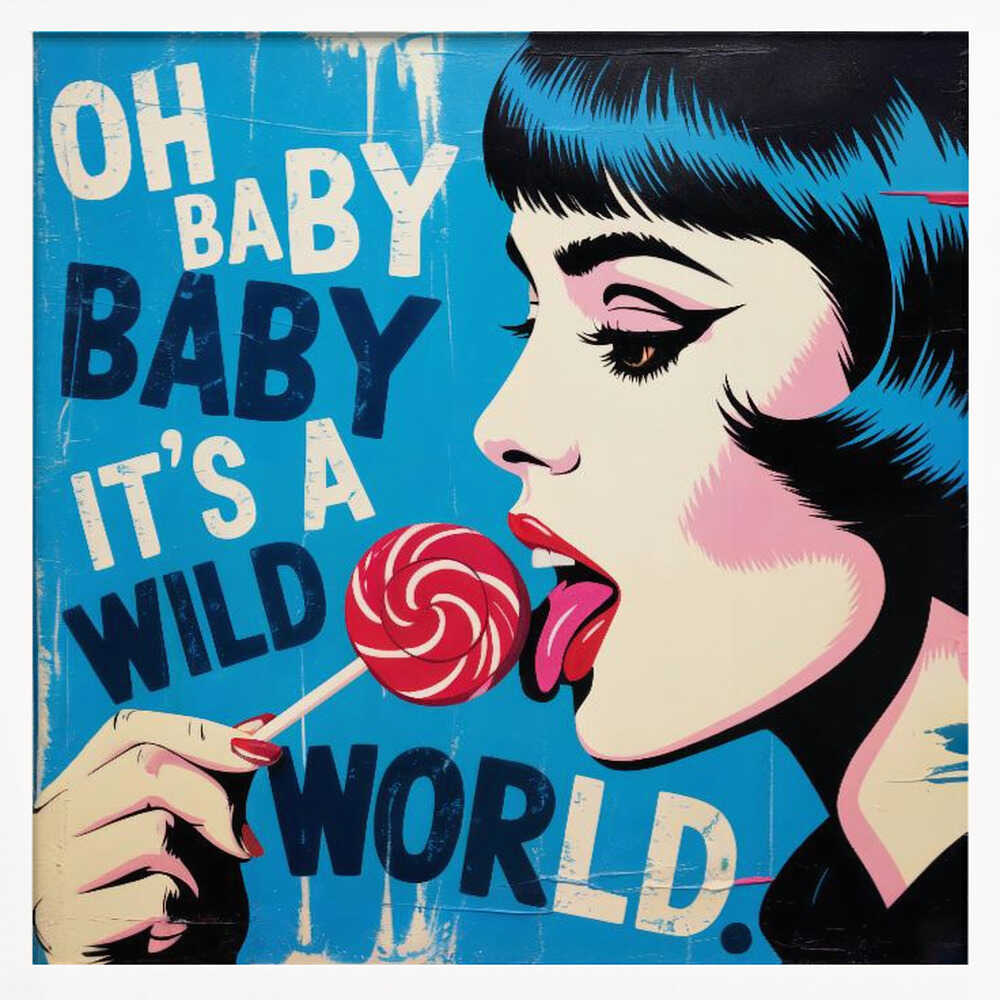 It's a Wild World Poster