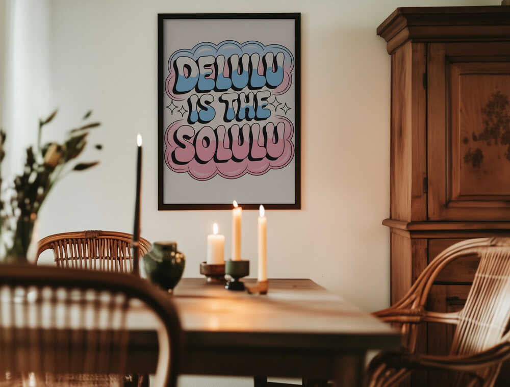 Delulu Is the Solulu Poster