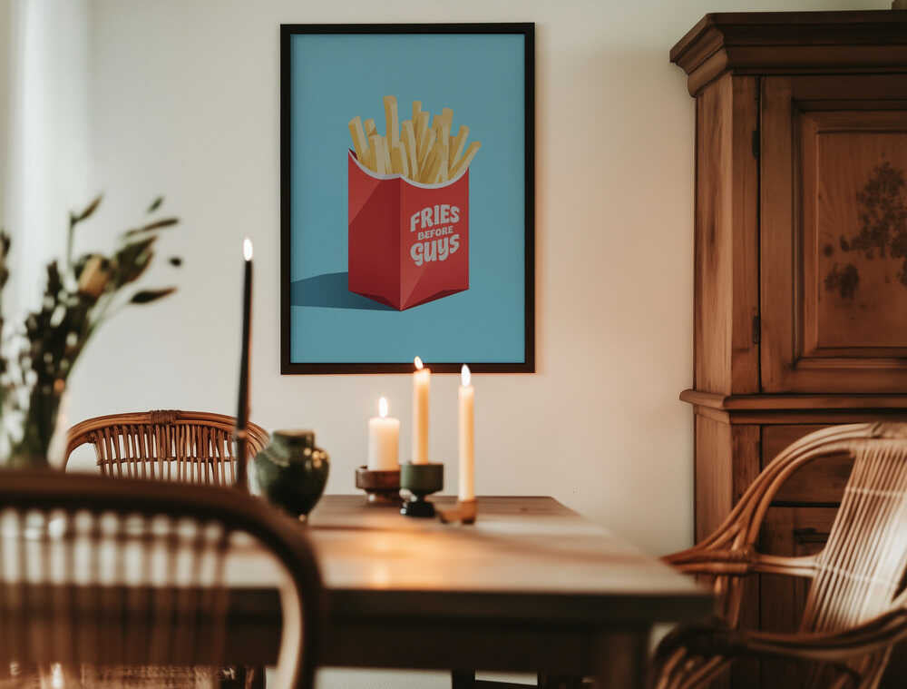 Prioritize Fries Poster