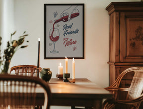 Real Friends Bring Wine Poster