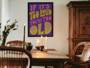 If It's Too Loud Poster