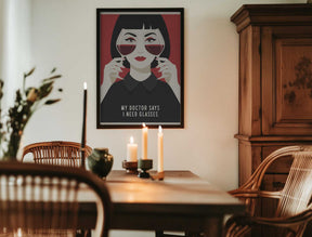 My Doctor Says I Need Glasses Poster