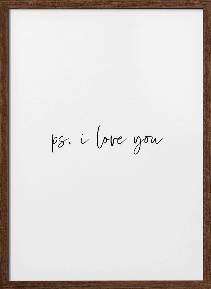 Ps. I Love You Poster - Corkframes.com