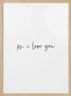 Ps. I Love You Poster - Corkframes.com