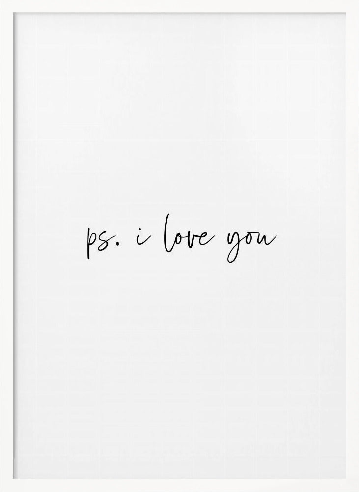 Ps. I Love You Poster - Corkframes.com