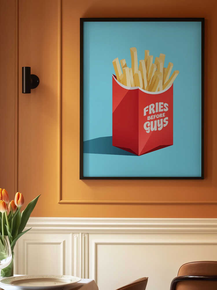 Prioritize Fries Poster