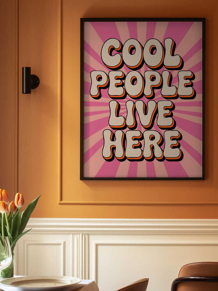 Cool People Live Here Poster
