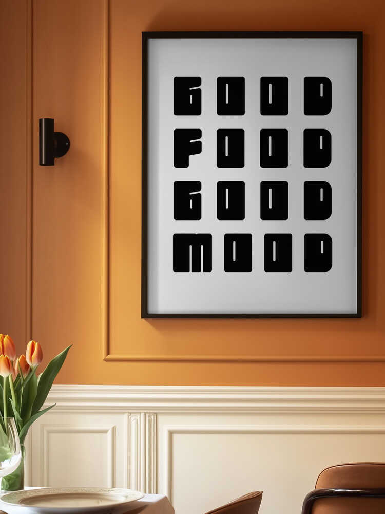Good Food Good Mood Poster