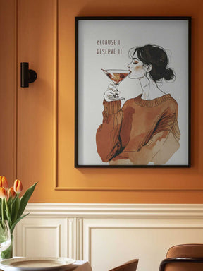 Because I Deserve It Poster