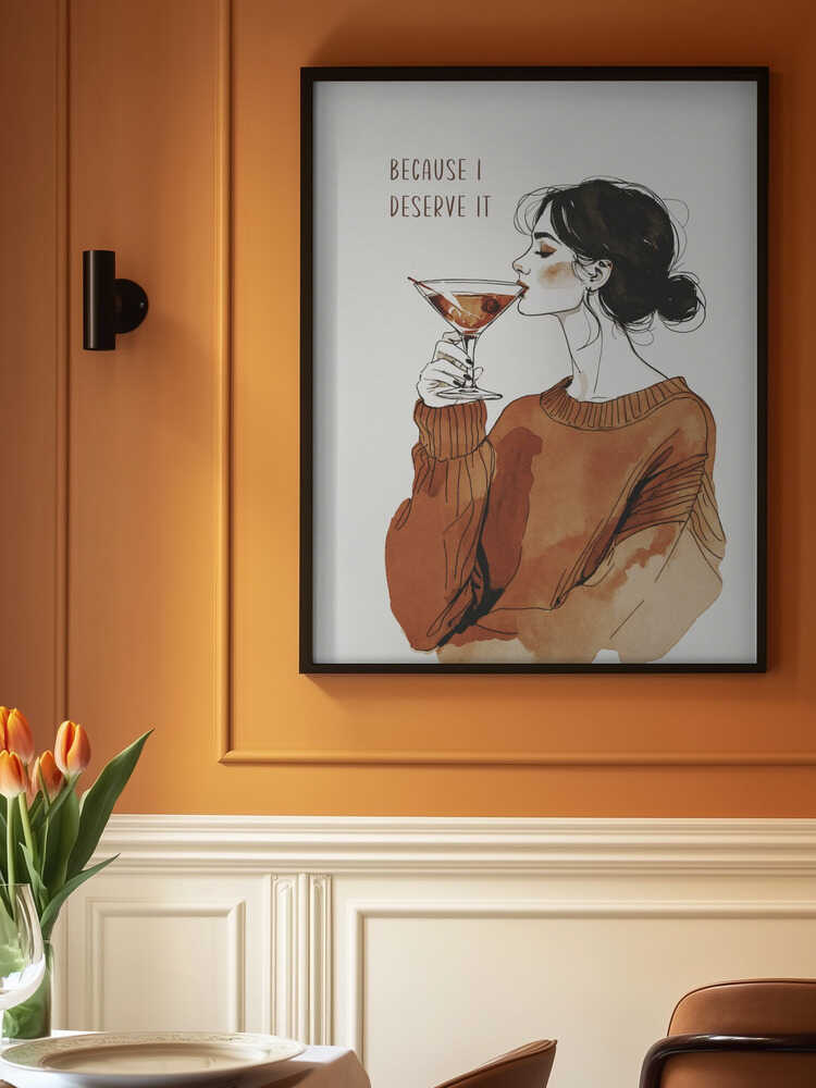 Because I Deserve It Poster