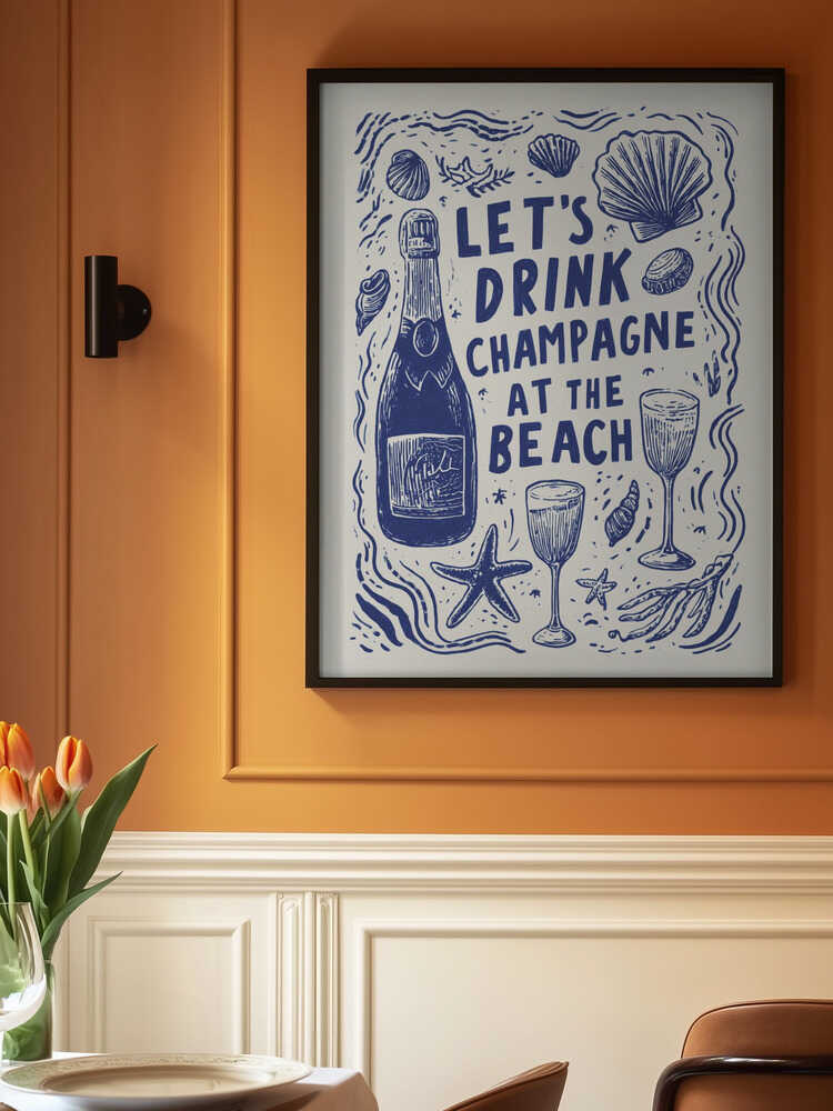 Let's Drink Champagne Poster