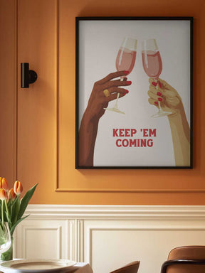 Keep 'em Coming Poster