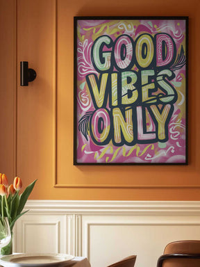 Good Vibes Only No 2 Poster