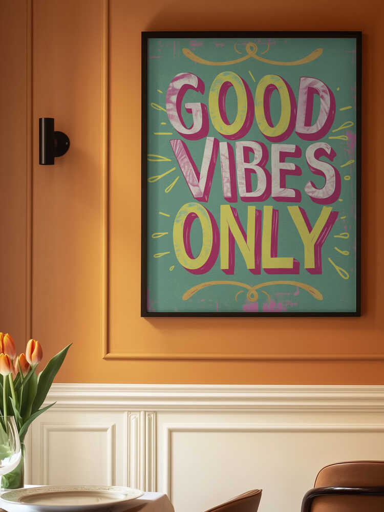 Good Vibes Only No 4 Poster
