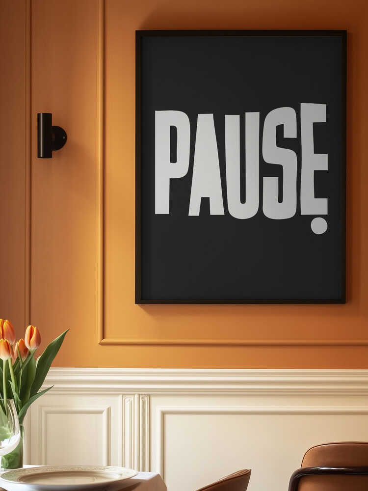 Pause Poster
