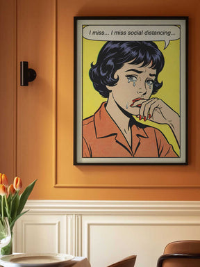 I Miss Social Distancing Poster