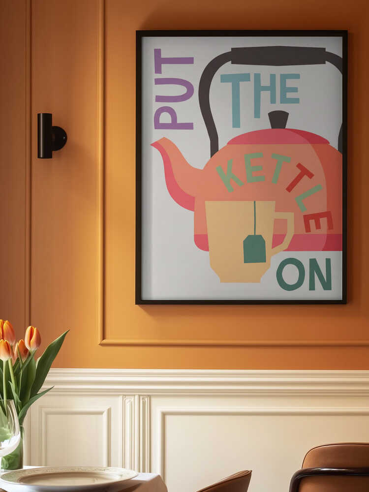Put the Kettle On Poster