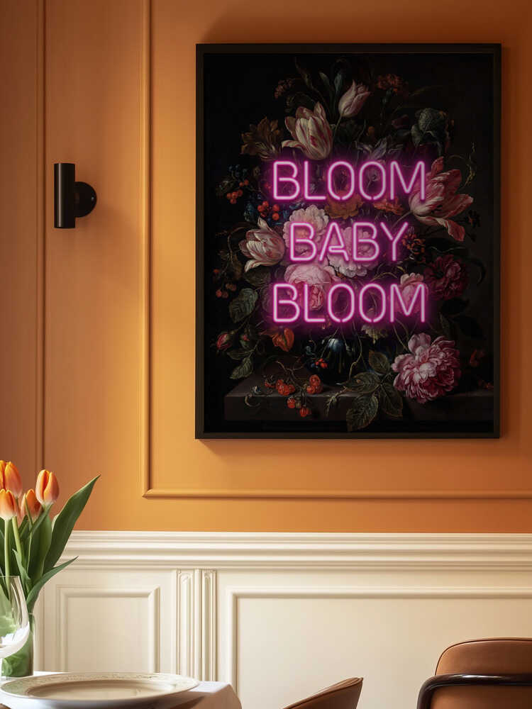 Bloom Baby Bloom Poster