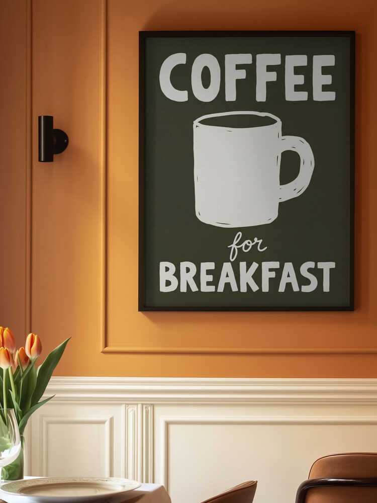 Coffee for Breakfast Poster