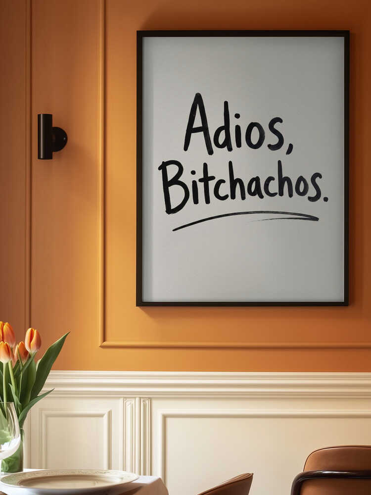 Adios Bitchachos Poster