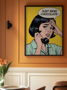 Just Send Chocolate Poster