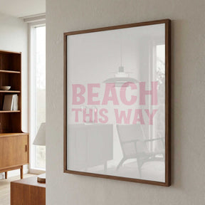 Beach This Way Poster