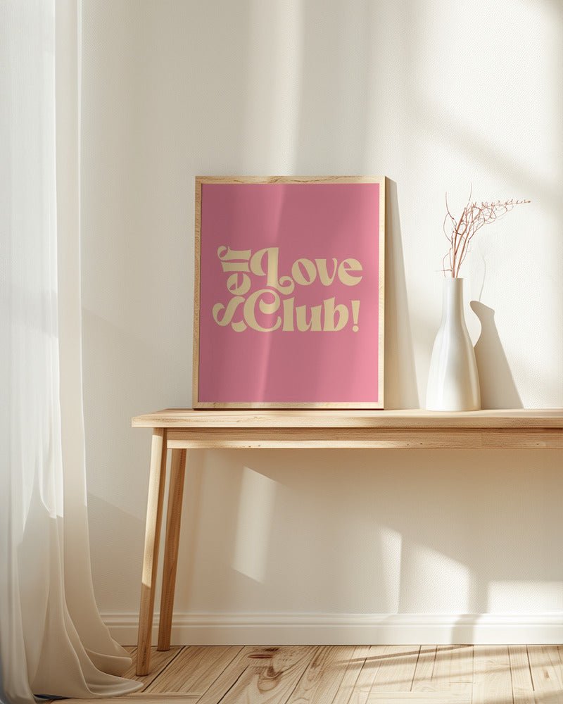 Self Love Club Poster - Corkframes.com