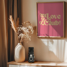 Self Love Club Poster - Corkframes.com