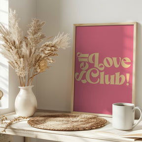 Self Love Club Poster - Corkframes.com