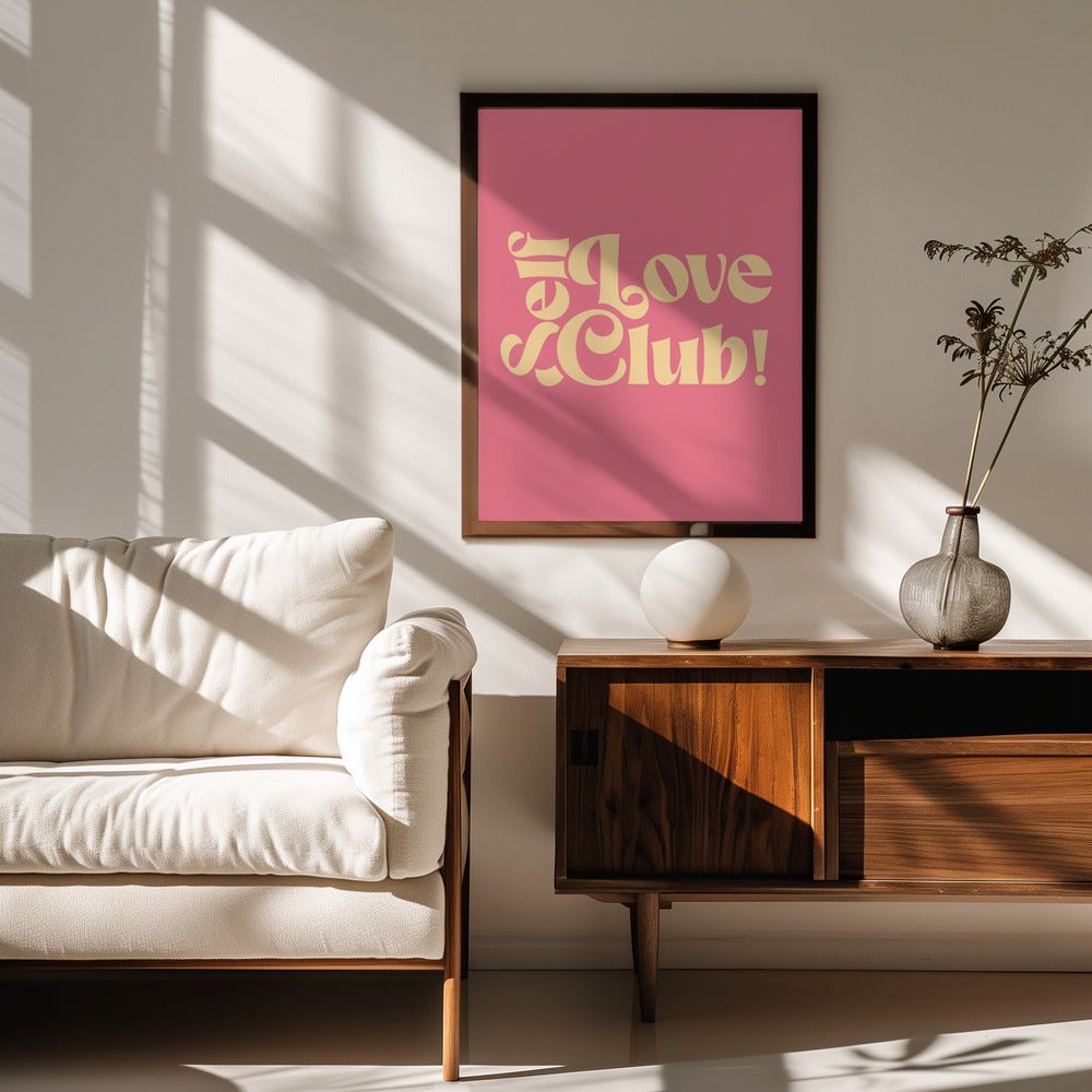 Self Love Club Poster - Corkframes.com