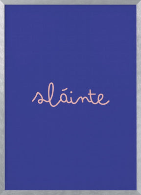 Slainte (Cheers) Poster - Corkframes.com