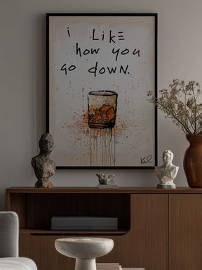 I like how you go down Poster