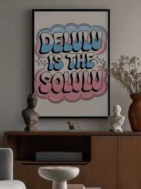 Delulu Is the Solulu Poster