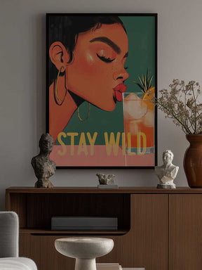 Stay Wild Poster