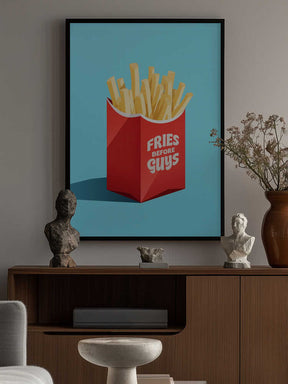 Prioritize Fries Poster